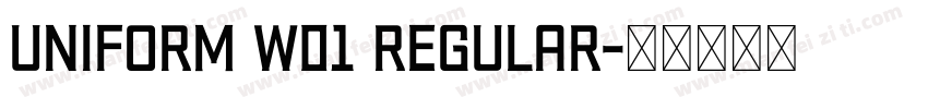 Uniform W01 Regular字体转换